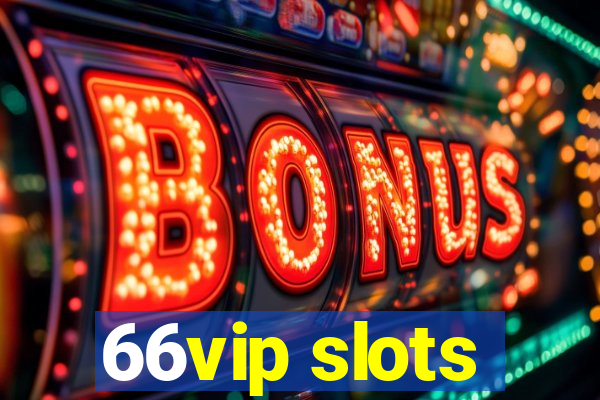 66vip slots